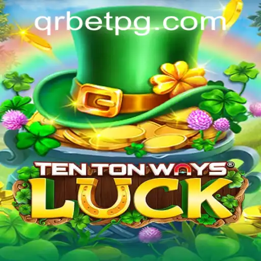 Descubra o Fascinante Mundo de TenTonWaysLuck no QRBET.com